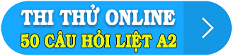 thi thử 50 câu hỏi liệt a2 2020 mới nhất