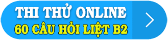 thi thử 60 câu hỏi điểm liệt bằng B2